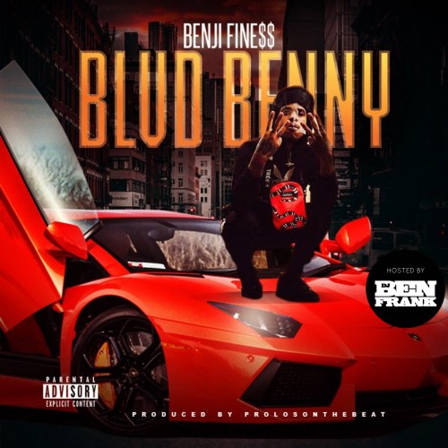 Blvd Benny - Benji Fine$$ (DJ Ben Frank, Mixtape Monopoly)