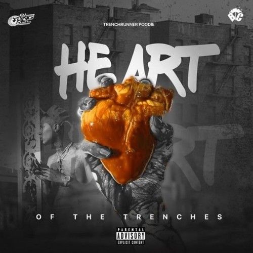 Heart Of The Trenches  - Trench Runner Poodie (DJ Yung Rel)