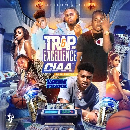 Trap Excellence 5 - DJ Ben Frank, Mixtape Monopoly