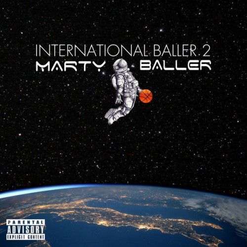 International Baller 2 - Marty Baller