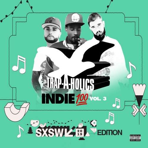 Various Artists - Indie 100 Vol. 3 (#SXSWEdition)