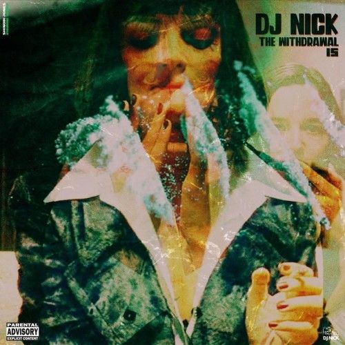 The Withdrawal 15 - DJ Nick