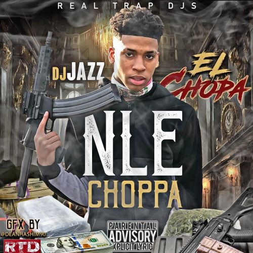El Chapo - NLE Choppa (DJ Jazz)