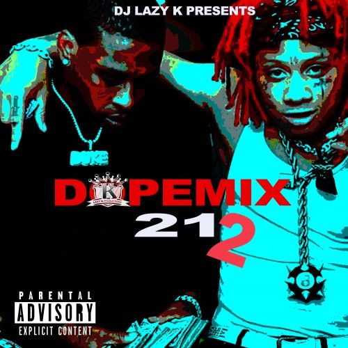 Dope Mix 212 - DJ Lazy K