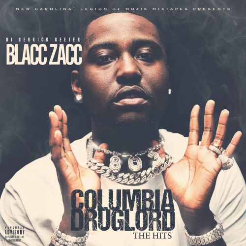 Columbia Druglord - Blacc Zacc (DJ Derrick Geeter)