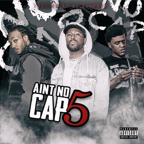 Ain't No Cap 5 - DJ Blakboy