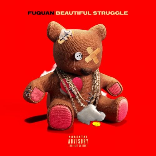 Beautiful Struggle - Fuquan (iLoveMyPlug)