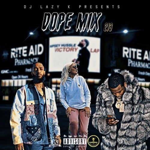 Dope Mix 213 - DJ Lazy K