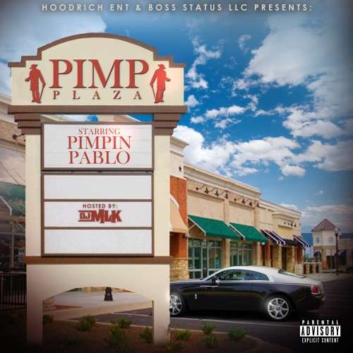 Pimpin Pablo - Pimp Plaza
