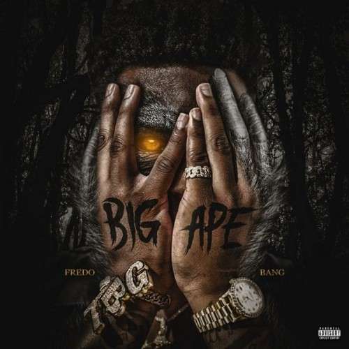 Fredo Bang - Big Ape