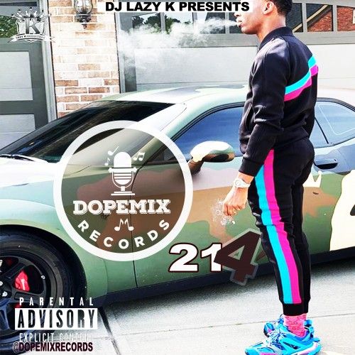 Dope Mix 214 - DJ Lazy K