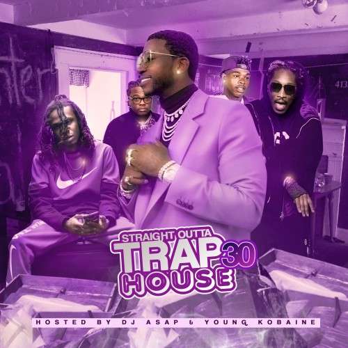 Various Artists - Straight Outta Trap House 30