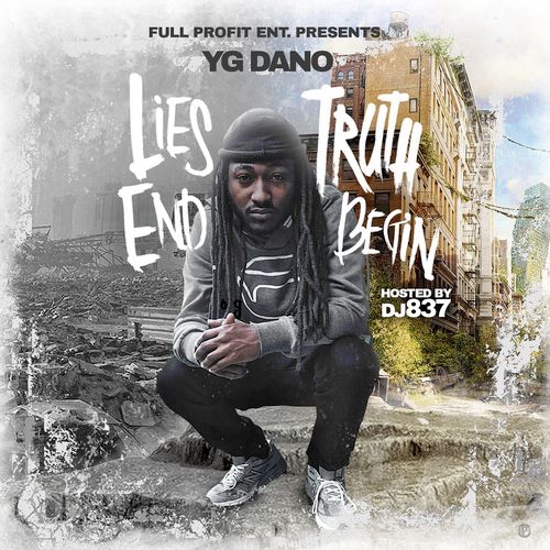 Lies End Truth Begin - YG Dano (DJ 837)