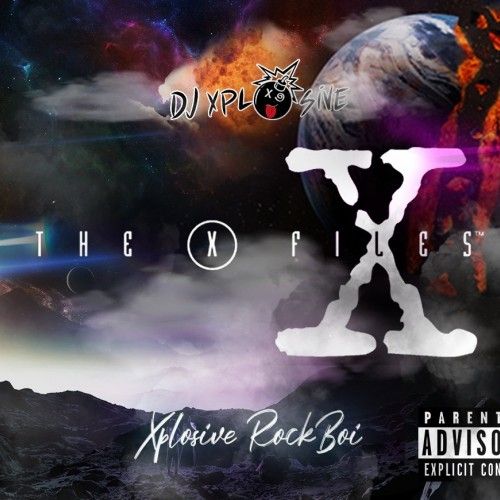 X Files - Xplosive Rockboi (DJ Xplosive)