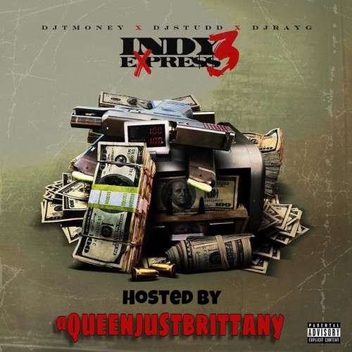 Various Artists - Indy Express 3 (Hosted By QueenJustBrittany)