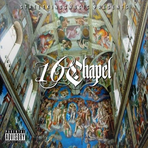 16 Chapel - Street Kings Music (DJ Hektik)