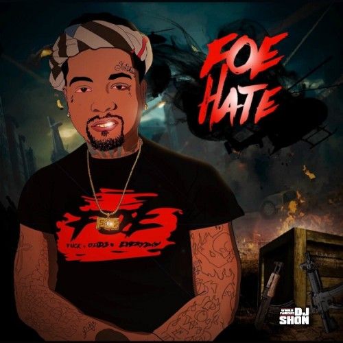 Foe Hate - Foe (DJ Shon)