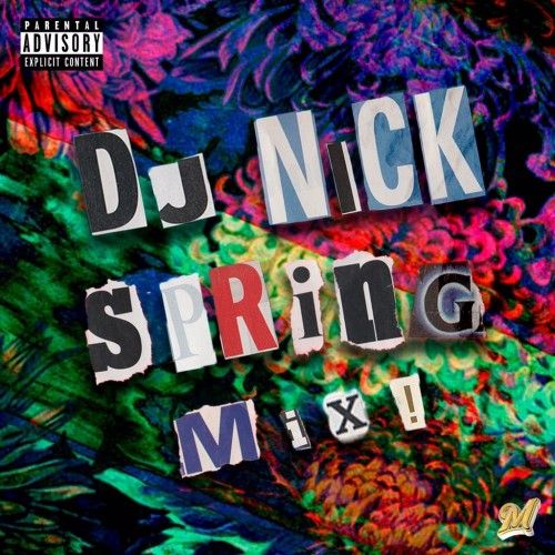 Spring Mix! - DJ Nick