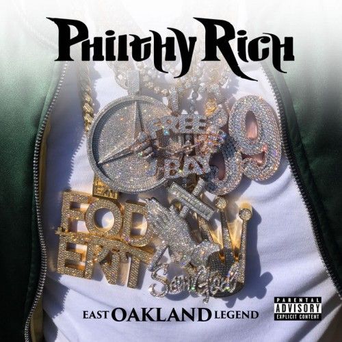 East Oakland Legend - Philthy Rich