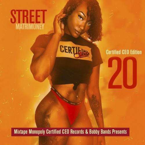 Various Artists - Street Matrmoney 20 (Certified CEO Edition)