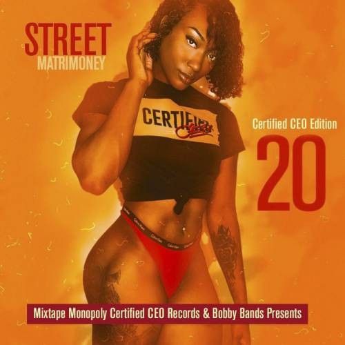 Street Matrmoney 20 (Certified CEO Edition) - DJ S.R., Mixtape Monopoly
