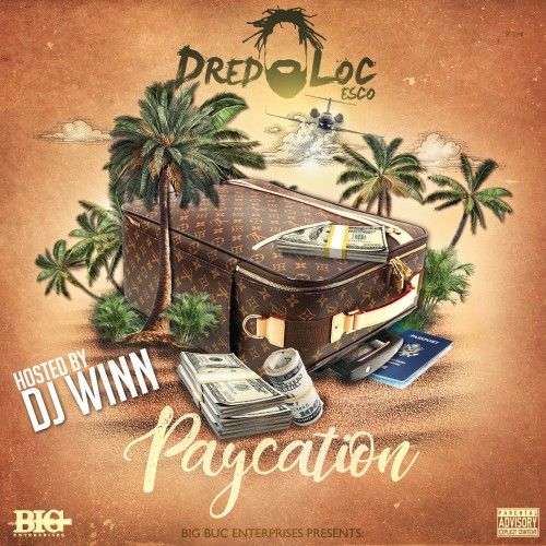 Paycation - Dredloc Eso (DJ Winn)