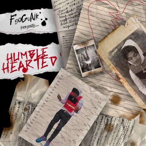 Humble Hearted - F$O Gunk (DJ 837)