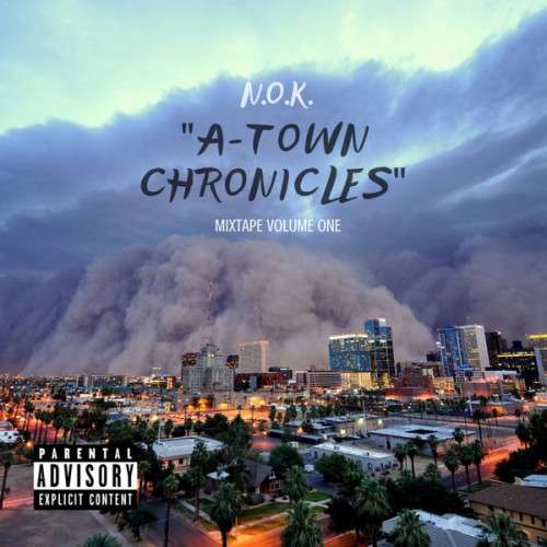 N.O.K. - A-Town Chronicles