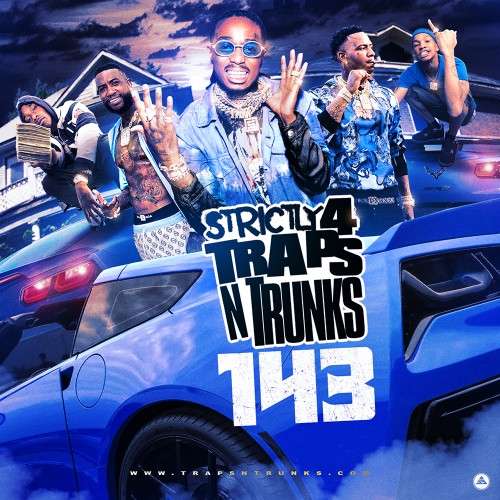 Various Artists - Strictly 4 The Traps N Trunks 143