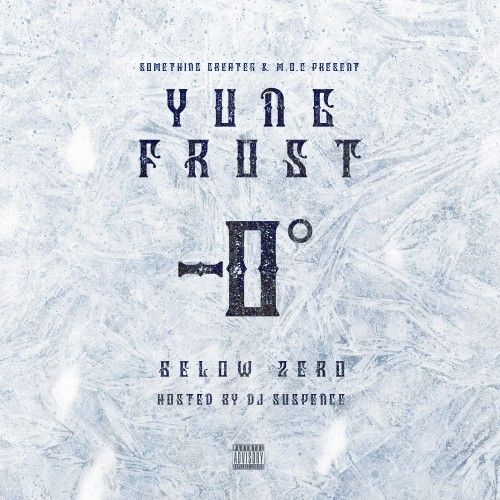 Below Zero - Yung Frost (DJ Suspence)