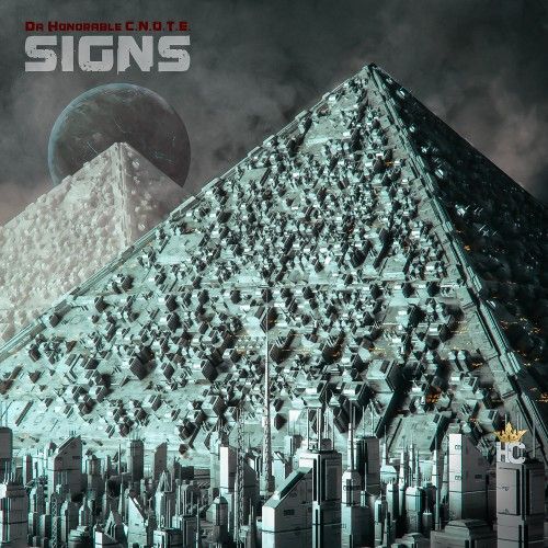 Signs - Honorable C.N.O.T.E.