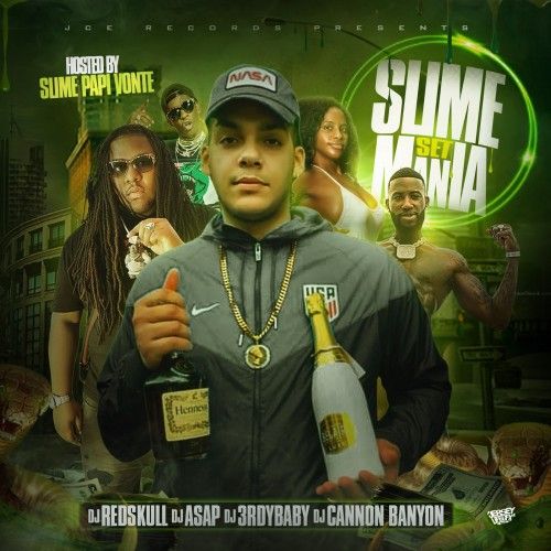 Slime Set Mania - DJ ASAP, DJ Red Skull, DJ Cannon Banyon, 3rdy Baby