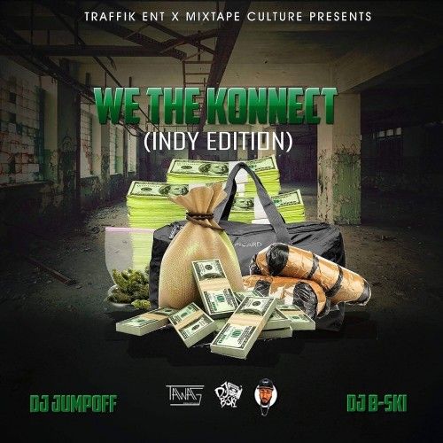 We The Connect (Indy Edition) - DJ Jumpoff, DJ B-Ski