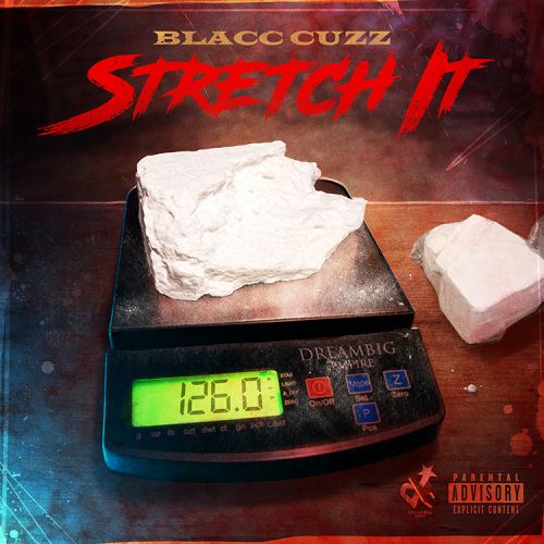 Stretch It - Blacc Cuzz