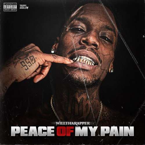 WillThaRapper - Peace Of My Pain