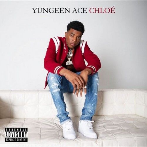 Chloe - Yungeen Ace