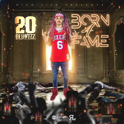 20 Bluntzz - Born 4 Fame