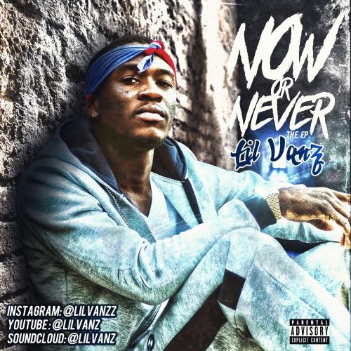 Now Or Never - Lil Vanz
