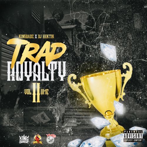 Trap Royalty 2 - DJ Hektik