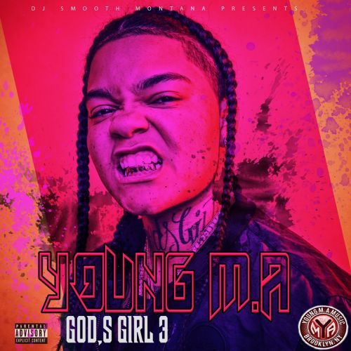 Gods Girl 3 - Young M.A (DJ Smooth Montana)
