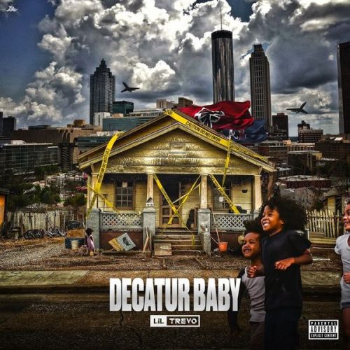 Decatur Baby - Lil Trevo