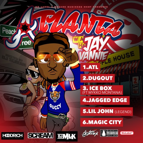 Atlanta  - Jay Vannie (DJ MLK, DJ Scream)
