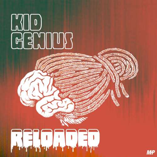 Kid Genius - Kid Genius - Reloaded