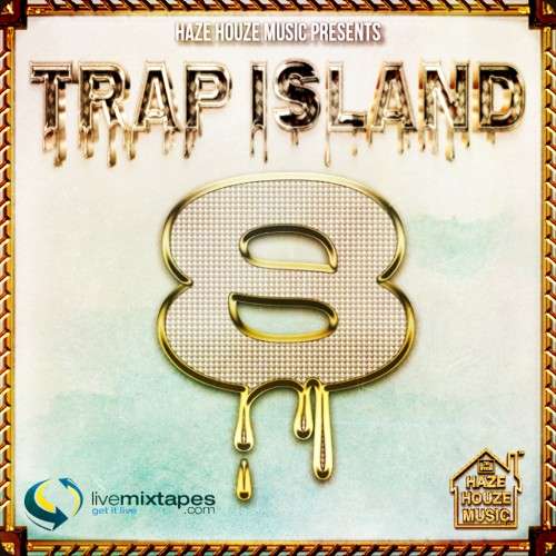Various Artists - Trap Island 8