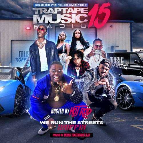 Various Artists - Traptape Music Radio 15 (Hosted By Hot Rod)