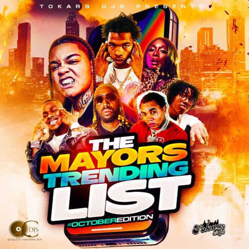 The Mayors Trending List (October Edition) - DJ Tokars