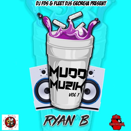 Mudd Muzik - Ryan B (DJ Infamous)