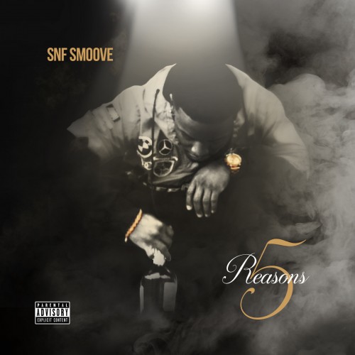 5 Reasons - SNF Smoove (DJ Lazy K)