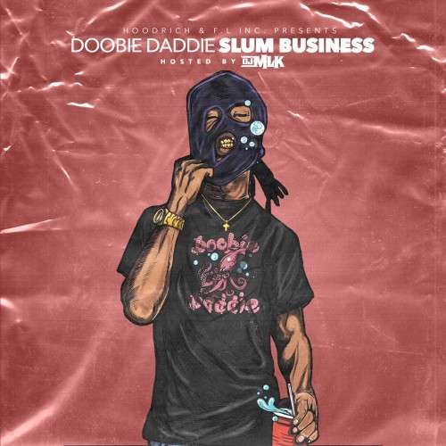 Doobie Daddie - Slum Business