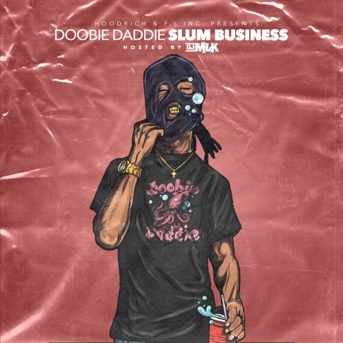 Slum Business - Doobie Daddie (DJ MLK)